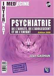Psychiatrie de l'adulte, de l'adolescent et de l'enfant