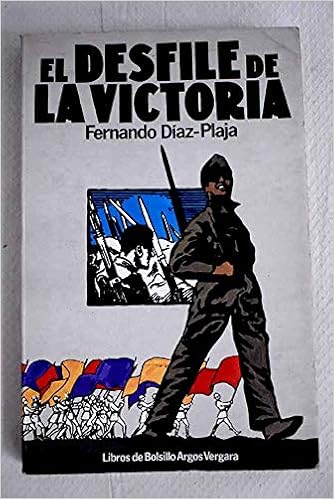El desfile de la Victoria - Fernando Díaz-Plaja