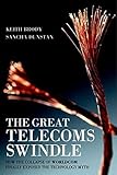 Image de The Great Telecoms Swindle: How the collapse of WorldCom finally exposed the technology myth