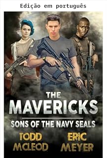 Livro Os rebeldes (Filhos dos Navy SEALs Livro 1)