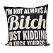 LEIOH Decorative Cotton Linen Square Funny Printed Bitch Pattern Throw Pillow Case Cushion Cover 18 x 18 Inches
