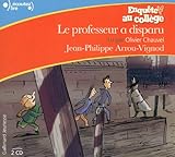 Enquête au collège : Le professeur a disparu [Livre Audio] (French Edition) by 