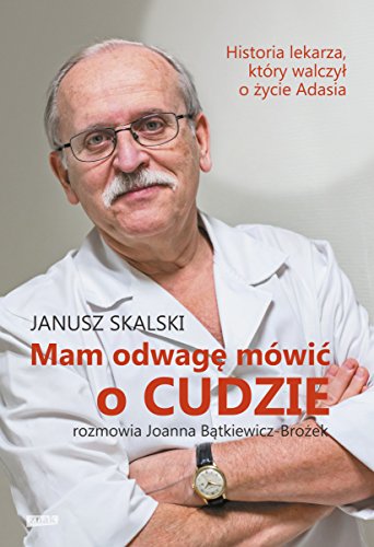 Mam odwage mowic o cudzie