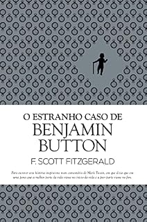 Livro O Estranho Caso de Benjamin Button (Clássicos Guerra e Paz Livro 1)