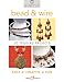 Simply Bead & Wire: 20 Jewelry Projects (Simply Pamphlet) by