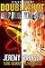 Callsign - Doubleshot (Jack Sigler Thrillers novella collection - Knight and Deep Blue)