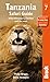 Tanzania Safari Guide: With Kilimanjaro, Zanzibar and the coast (Bradt Travel Guide)