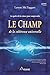 Le champ de la cohérence universelle (French Edition) by