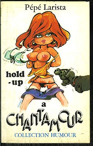 Hold-up à chantamour