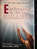 Embraced By the Light