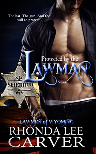 Best Protected by the Lawman (Lawmen of Wyoming Book 1)<br />W.O.R.D
