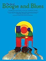 The Joy of Boogie and Blues