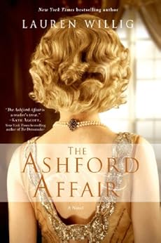 The Ashford Affair: A Novel by [Willig, Lauren]