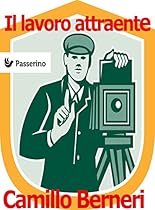 Il lavoro attraente (Italian Edition)