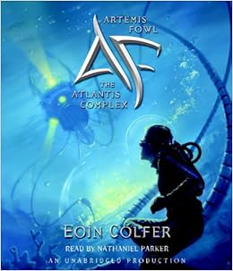 Artemis Fowl 7 The Atlantis Complex Amazon De Colfer Eoin Parker Nathaniel Fremdsprachige Bucher