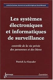 Les  systèmes électroniques et informatiques de surveillance