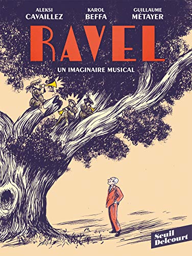 Ravel, un imaginaire musical (DEL.SEUIL-DELC.) (French Edition) by