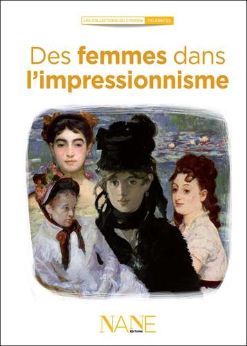 Les  Femmes dans l'impressionnisme