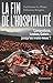 La fin de l'hospitalite (French Edition) by
