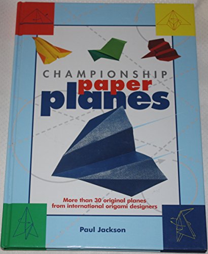 Championship Paper Planes 0760754195 Book Cover
