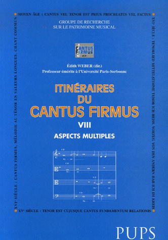 Itinéraires du cantus firmus
