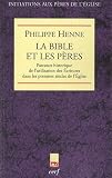 La Bible et les Pères de l'Église (INITITIATIONS GENERALES) (French Edition) by