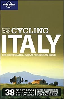 Lonely Planet Cycling Italy, by Ellee Thalheimer