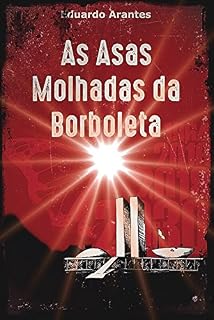 Livro As Asas Molhadas da Borboleta