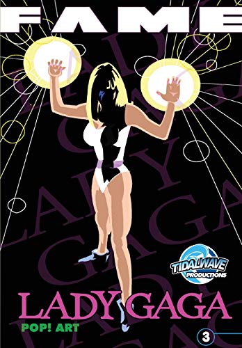 Fame: Lady Gaga #3 by Michael Troy
