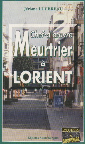 Chef-d'oeuvre meurtrier à Lorient