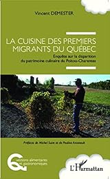 La  cuisine des premiers migrants du Québec