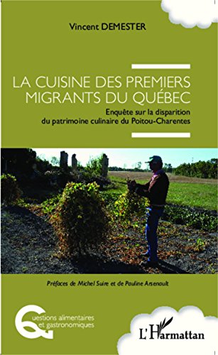 La  cuisine des premiers migrants du Québec