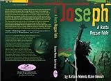 JOSEPH - A Rasta Reggae Fable by Barbara Makeda Blake-Hannah
