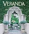 Veranda A Passion For Living Houses Of Style And
