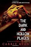 The Dark and Hollow Places (Forest of Hands and Teeth)