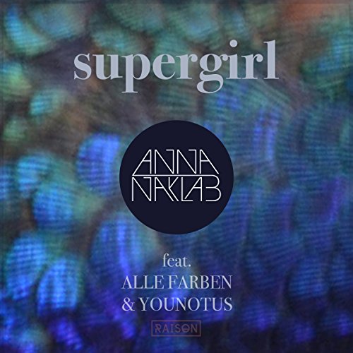 Anna Naklab - Supergirl - Zortam Music