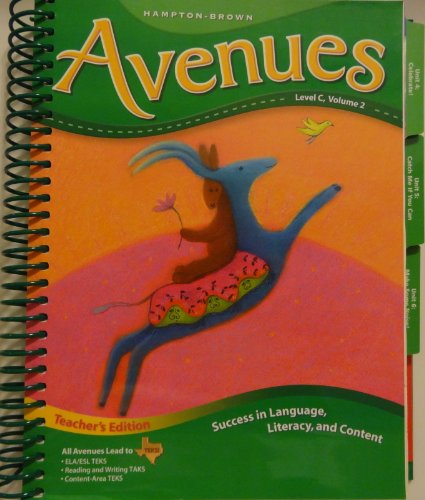 Avenues Level C, Volume 2 Teacher Edition, Grade 2 (Avenues Teacher Ed. Grade 2, Level C, Volume 2, 2)