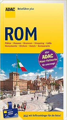 Adac Reisefuhrer Plus Rom Mit Maxi Faltkarte Zum Herausnehmen Amazon De Rosendorfer Herbert Bucher