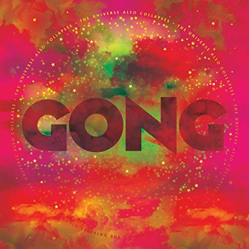 Album Art for The Universal Also Collapses by Gong