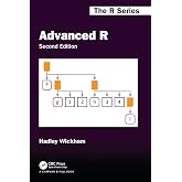 Advanced R, Second Edition (Chapman &amp; Hall/CRC The R Series)
