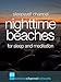 Nighttime Beaches for sleep and meditation