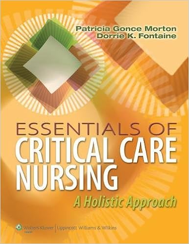 Essentials Of Critical Care Nursing Lww Nclex Rn 10 000 Prepu A Holistic Approach 9781469816326 Medicine Health Science Books Amazon Com
