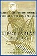 The Libertarian Reader: Classic and Contemporary Writings from Lao Tzu to Milton Friedman
