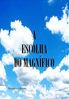 Livro A Escolha Do Magnífico