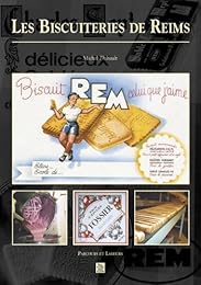 Les  biscuiteries de Reims