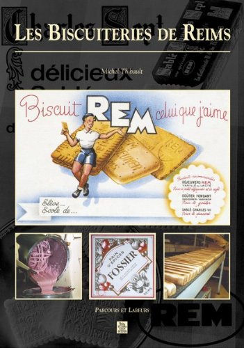 Les  biscuiteries de Reims