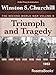 Triumph and Tragedy: The Second World War, Volume 6 (Winston Churchill World War II Collection)