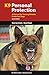 K9 Personal Protection: A Manual for Training Reliable Protection Dogs (K9 Professional Training Ser by Resi Gerritsen, Ruud Haak