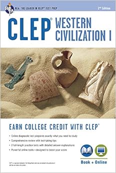 CLEP® Western Civilization I Book + Online (CLEP Test Preparation) CLEP® Western Civilization I Book + Online (CLEP Test Preparation)