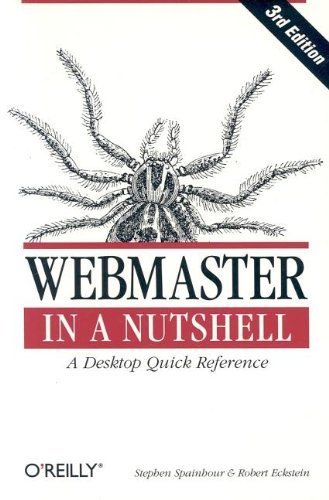 Webmaster in a Nutshell, Third Edition by Stephen Spainhour (2002-12-01) by (Paperback)